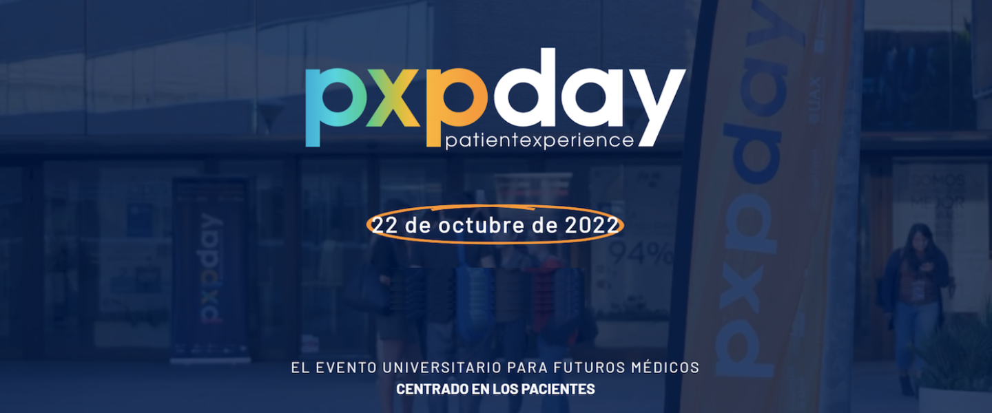 Llega PXPDay22, el evento universitario para futuros médicos centrado en los pacientes